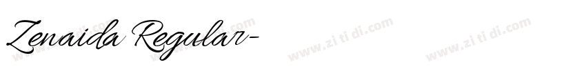 Zenaida Regular字体转换 Zenaida Regular字体转换